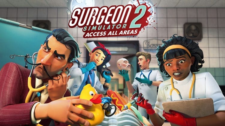 Surgeon Simulator 2: Access All Areas is Coming Soon to Xbox Game Pass
