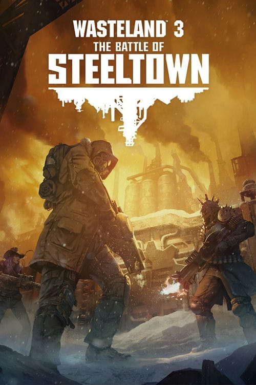Wasteland 3: The Battle of Steeltown тепер доступна
