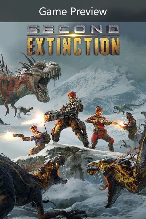 Second Extinction (förhandsvisning av spel): Vad du ska veta innan du tar jorden tillbaka från muterade dinosaurier